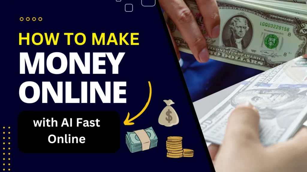 How to Make Money with AI Fast Online