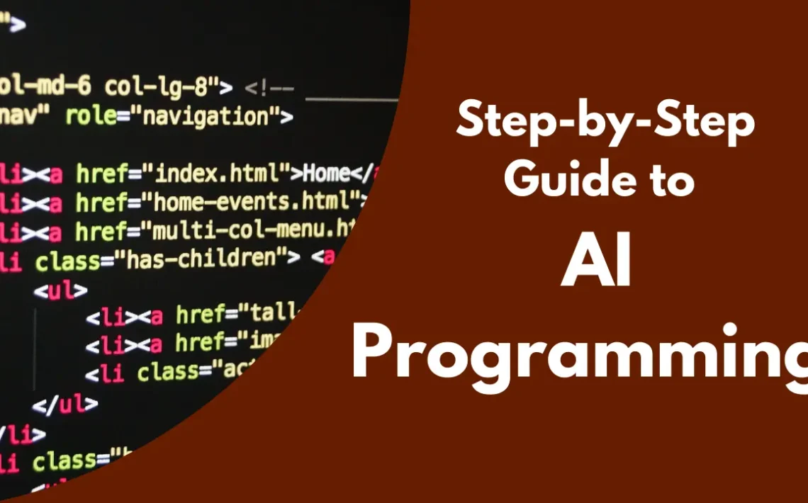 Step-by-Step Guide to AI Programming